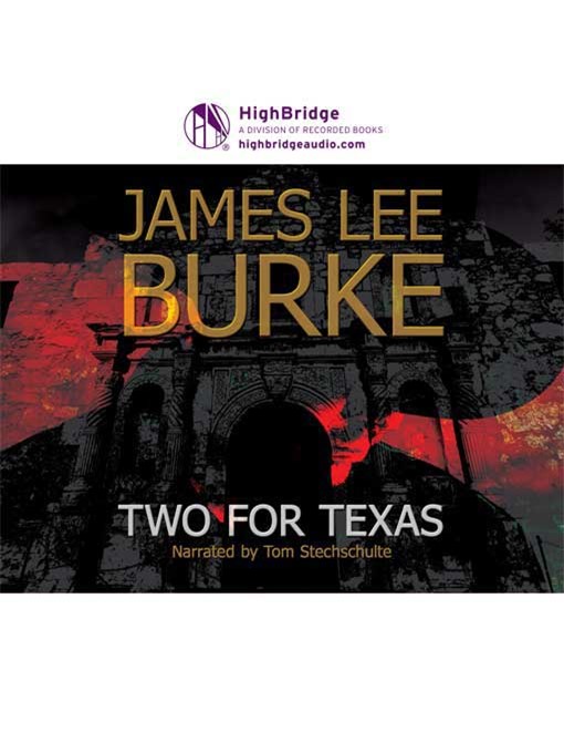 Title details for Two for Texas by James Lee Burke - Available